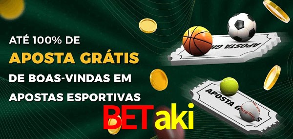 betaki Ate 100% de Aposta Gratis